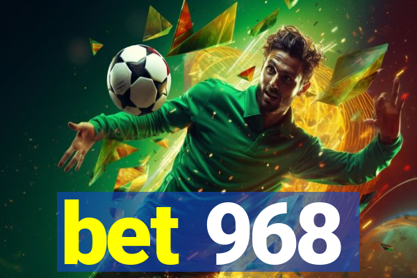bet 968